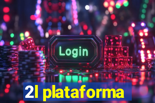 2l plataforma